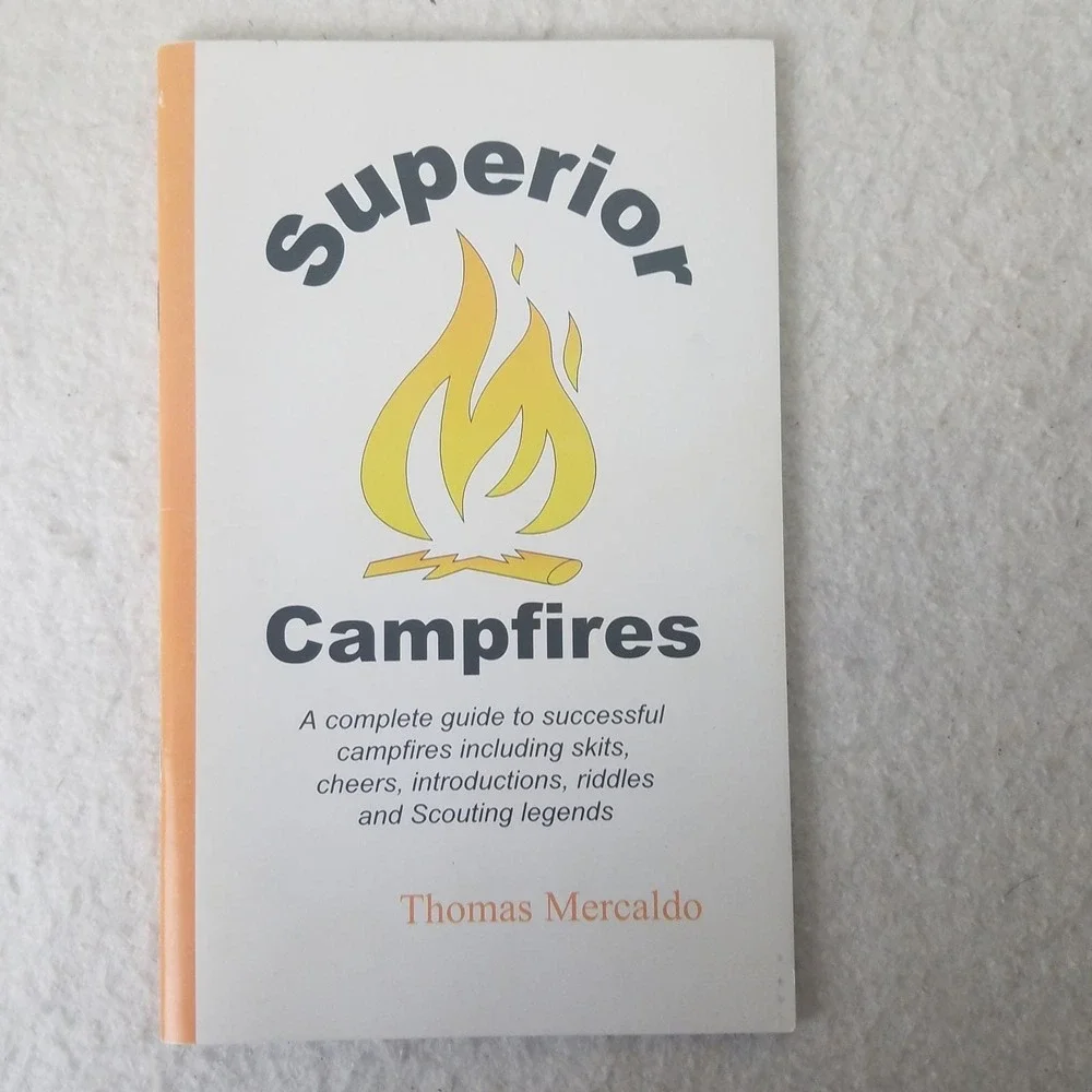 Superior Campfires Book Complete Guide to Successful Campfires Cheers Riddles